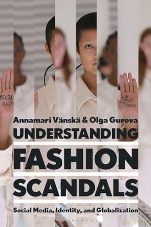 Understanding Fashion Scandals - Annamari Vanska [KSIĄŻKA]