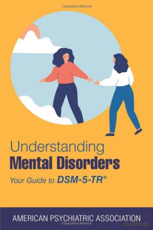 Understanding Mental Disorders - American Psychiatric [KSIĄŻKA]