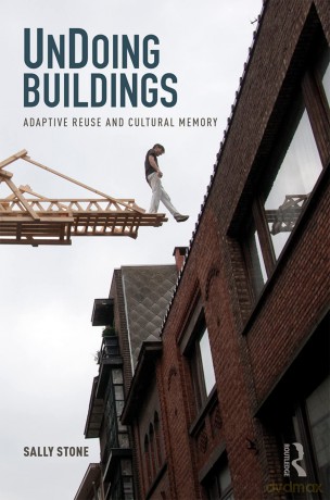 Undoing Buildings - Sally Stone [KSIĄŻKA]