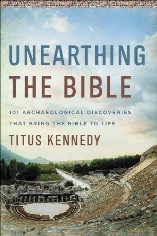 Unearthing The Bible - Titus Kennedy [KSIĄŻKA]