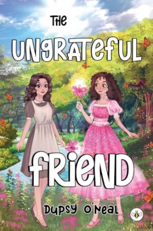 Ungrateful Friend - Dupsy O'neal [KSIĄŻKA]