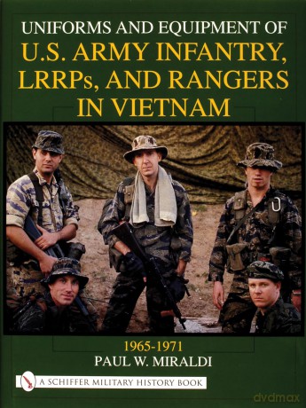 Uniforms and Equipment of U.S Army Infantry, LRRPs, and Rangers in Vietnam 1965-1971 (Schiffer Military History) - Unknown [KSIĄŻKA]