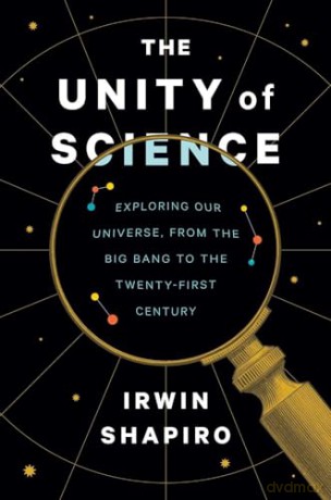Unity Of Science - Irwin Shapiro [KSIĄŻKA]