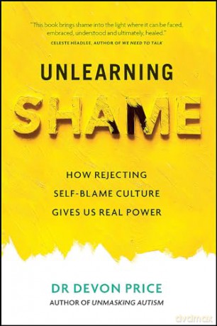 Unlearning Shame - Devon Price [KSIĄŻKA]