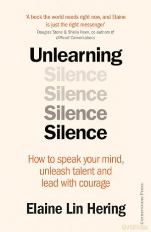 Unlearning Silence - Elaine Lin Hering [KSIĄŻKA]