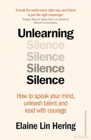 Unlearning Silence - Elaine Lin Hering [KSIĄŻKA]