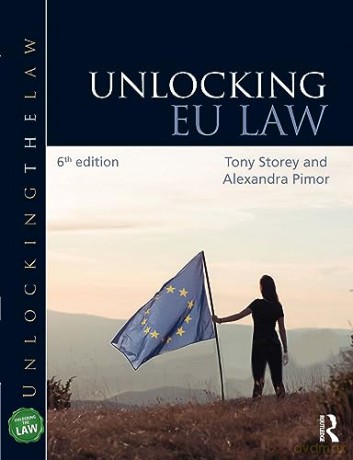 Unlocking Eu Law - Tony Storey [KSIĄŻKA]