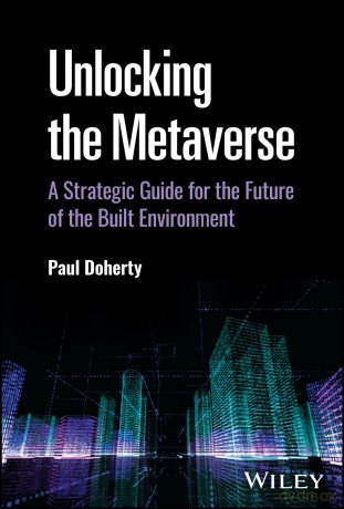 Unlocking The Metaverse - Paul Doherty [KSIĄŻKA]