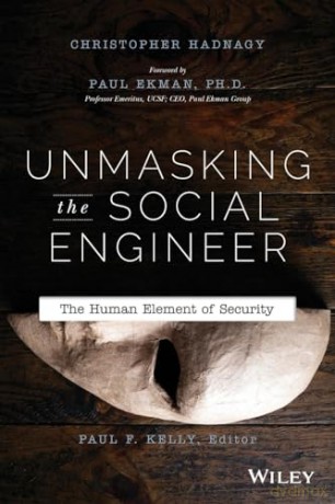 Unmasking The Social Engineer - Christopher Hadnagy [KSIĄŻKA]