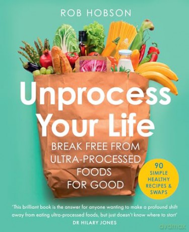 Unprocess Your Life - Rob Hobson [KSIĄŻKA]