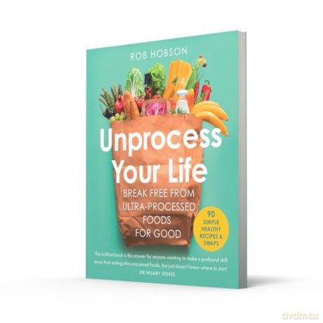 Unprocess Your Life - Rob Hobson [KSIĄŻKA]