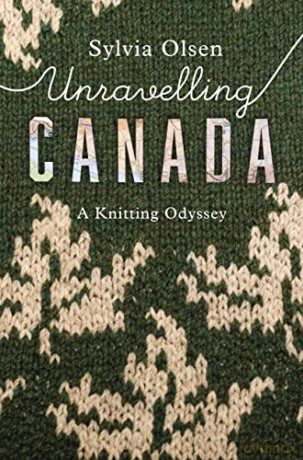 Unravelling Canada - Sylvia Olsen [KSIĄŻKA]