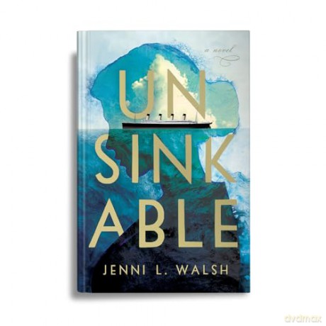 Unsinkable - Jenni L. Walsh [KSIĄŻKA]