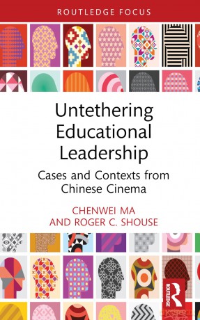 Untethering Educational Leadership - Chenwei Ma [KSIĄŻKA]