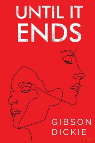 Until It Ends - Gibson Dickie [KSIĄŻKA]