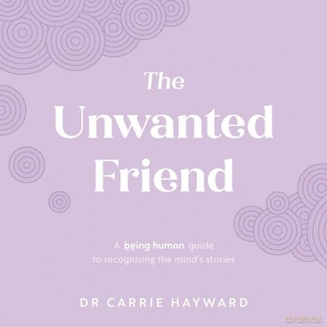 Unwanted Friend - Carrie Hayward [KSIĄŻKA]