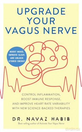 Upgrade Your Vagus Nerve - Navaz Habib [KSIĄŻKA]