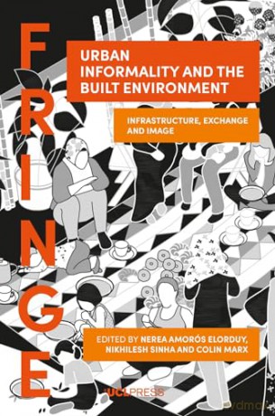 Urban Informality And The Built Environ [KSIĄŻKA]