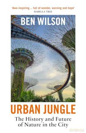 Urban Jungle - Ben Wilson [KSIĄŻKA]