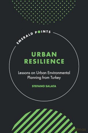 Urban Resilience Lessons On Urban Envir - Stefano Salata [KSIĄŻKA]