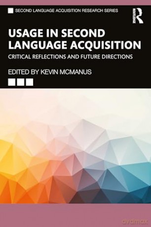 Usage In Second Language Acquisition - Kevin Mcmanus [KSIĄŻKA]