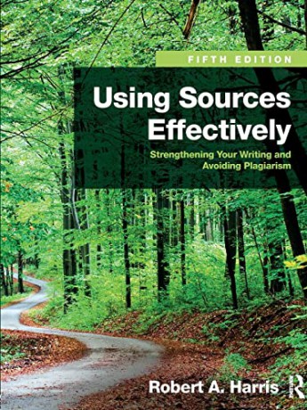Using Sources Effectively - Robert Harris [KSIĄŻKA]