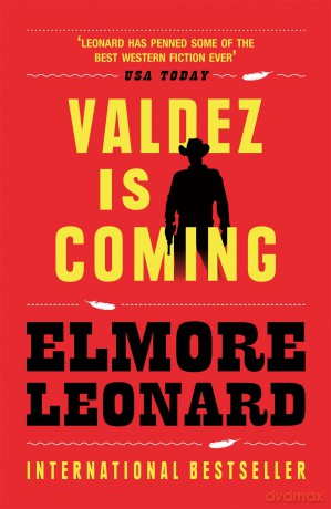 Valdez Is Coming - Elmore Leonard [KSIĄŻKA]