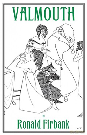 Valmouth: A Romantic Novel - Ronald Firbank [KSIĄŻKA]