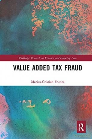Value Added Tax Fraud - Marius-Crist Frunza [KSIĄŻKA]