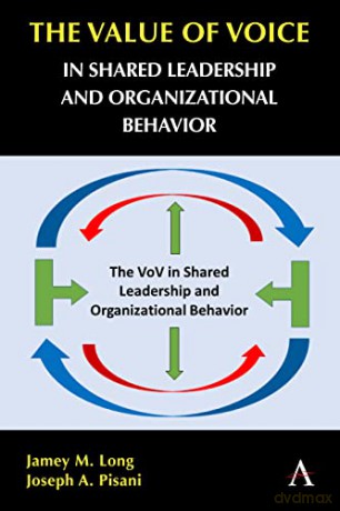 Value Of Voice In Shared Leadership And - Jamey M. Long [KSIĄŻKA]