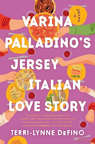 Varina Palladino's Jersey Italian Love Story (Untitled Defino, 2) - Terri-Lynne Defino [KSIĄŻKA]