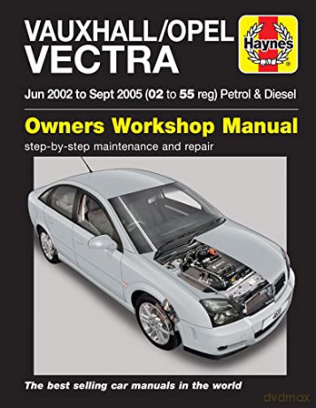 Vauxhall Opel Vectra Jun02-Sep05 [KSIĄŻKA]