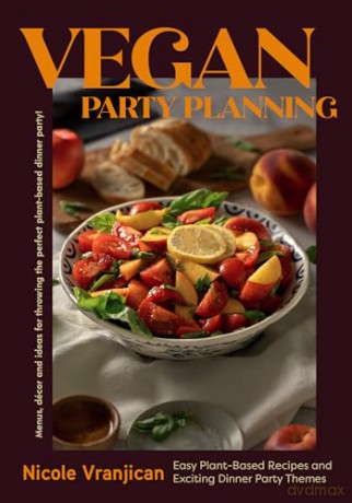 Vegan Party Planning - Nicole Vranjican [KSIĄŻKA]