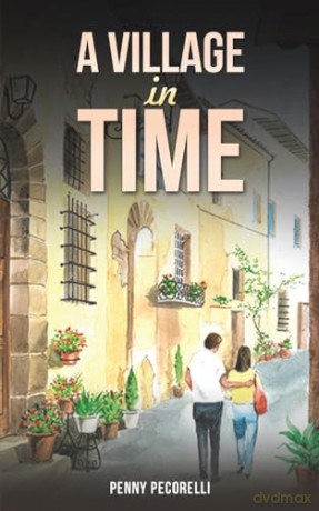 Village In Time - Penny Pecorelli [KSIĄŻKA]