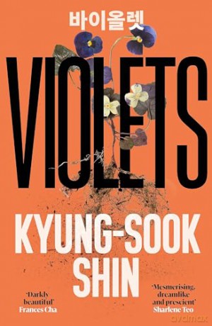 Violets - Kyung-Sook Shin [KSIĄŻKA]