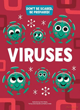 Viruses Dont Be Scared Be Prepared - Victor (Ils) Medina [KSIĄŻKA]