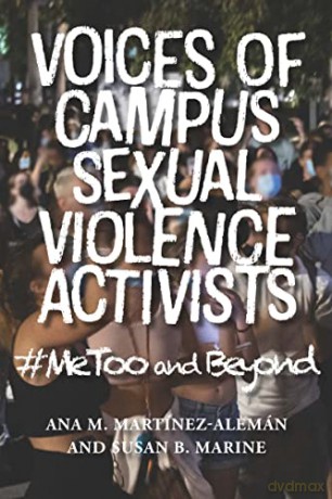 Voices Of Campus Sexual Violence Activi - Ana Martinez-Aleman [KSIĄŻKA]