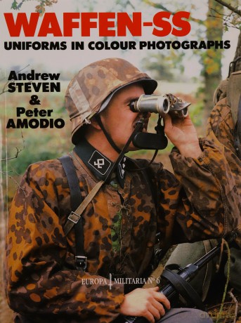 Waffen Ss Uniforms In Colour Photos - Andrew Steven [KSIĄŻKA]