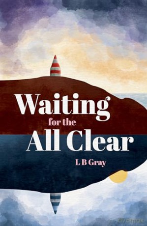 Waiting For The All Clear - L.B. Gary [KSIĄŻKA]