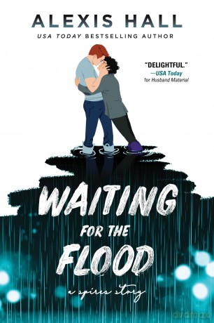 Waiting For The Flood - Alexis Hall [KSIĄŻKA]