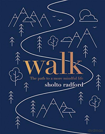 Walk - Sholto Radford [KSIĄŻKA]
