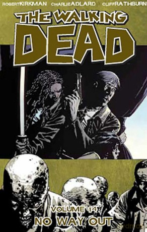 Walking Dead 14 No Way Out - Robert Kirkman [KSIĄŻKA]