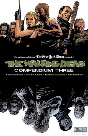 Walking Dead Compendium Vol 3 - Robert Kirkman [KSIĄŻKA]