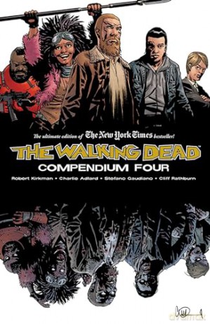 Walking Dead Compendium Volume 4 - Robert Kirkman [KSIĄŻKA]