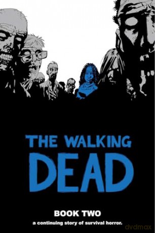 Walking The Dead Book 2 - Robert Kirkman [KSIĄŻKA]