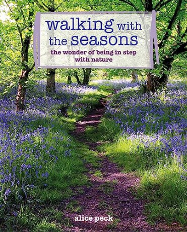 Walking With The Seasons - Alice Peck [KSIĄŻKA]
