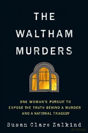 Waltham Murders - Susan Zalkind [KSIĄŻKA]