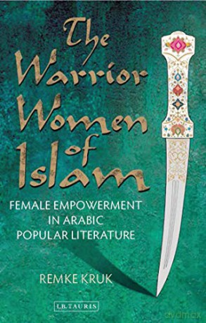 Warrior Women Of Islam - Remke Kruk [KSIĄŻKA]