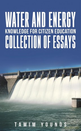 Water and Energy Knowledge for Citizen Education: Collection of Essays - Tamim Younos [KSIĄŻKA]