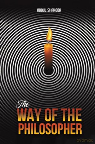 Way Of The Philosopher - Abdul Shakoor [KSIĄŻKA]